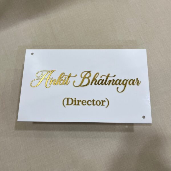 simple acrylic name plate for office and cabin in white and golden