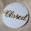 Round 10x10 inch open closed signboard for shop, office, or business, made of durable acrylic in golden and white for a premium look.